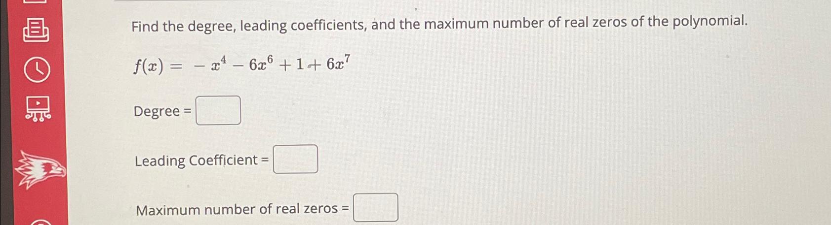 Solved Find The Degree Leading Coefficients And The 9814