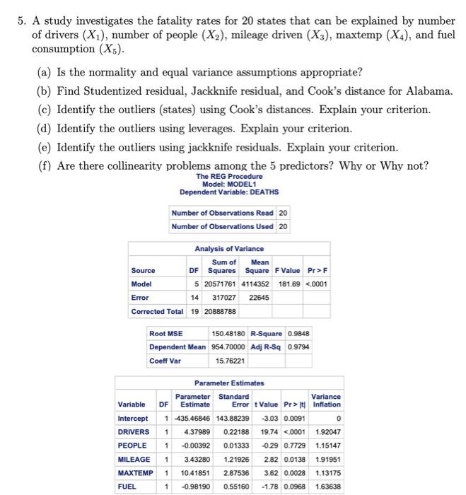 Solved 5. A study investigates the fatality rates for 20 | Chegg.com