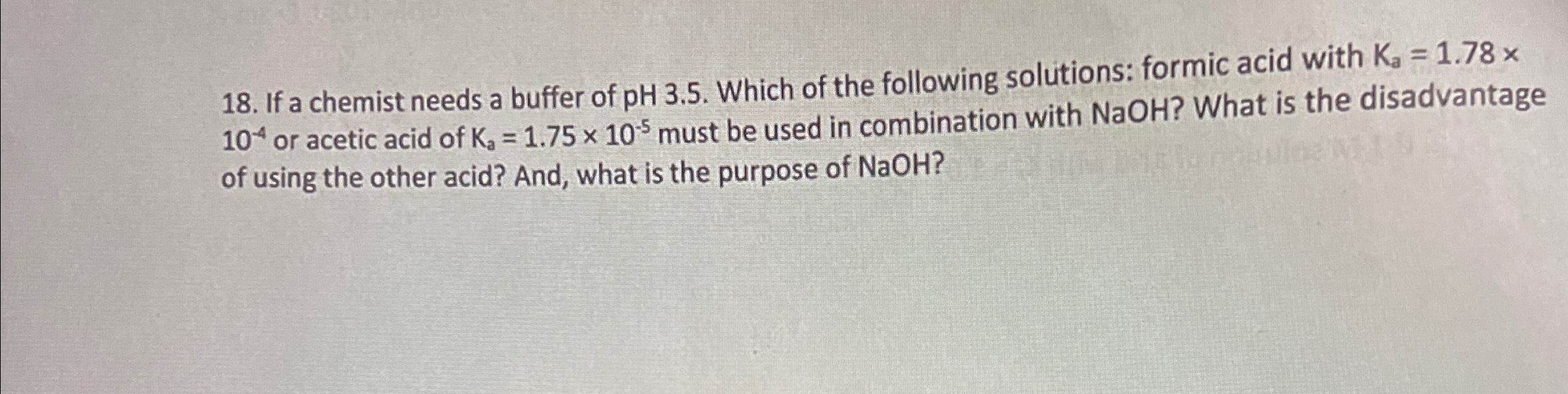 Solved If A Chemist Needs A Buffer Of PH 3 5 Which Of The Chegg Com