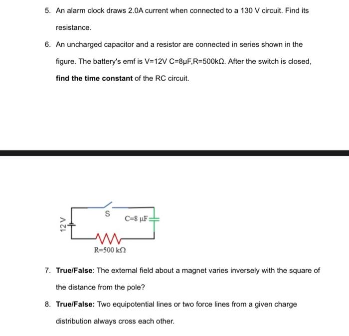 Solved 5. An alarm clock draws 2.0A current when connected