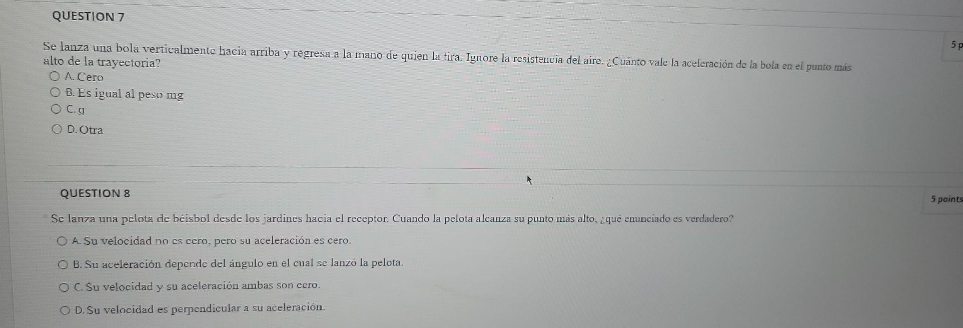 Se lanza una bola verticalmente hacia arriba y regresa a la mano de quien la tira. Ignore la resistencia del aire. ¿Cuánto va