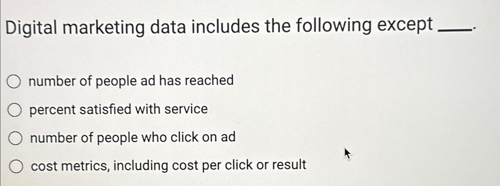 Solved Digital marketing data includes the following | Chegg.com