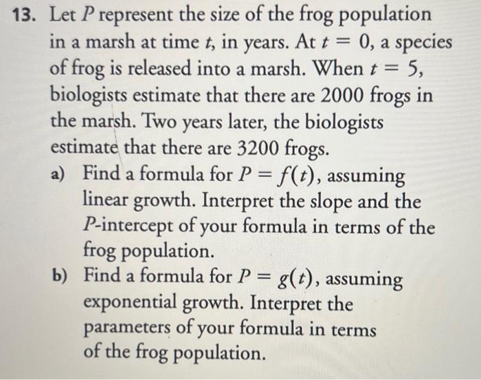 Solved 13. Let P represent the size of the frog population | Chegg.com