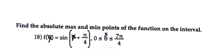 Solved Find the absolute max and min points of the function | Chegg.com