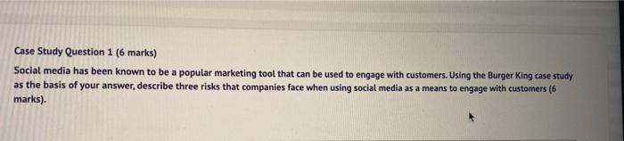 Solved Case Study Question 1 (6 marks) Social media has been | Chegg.com