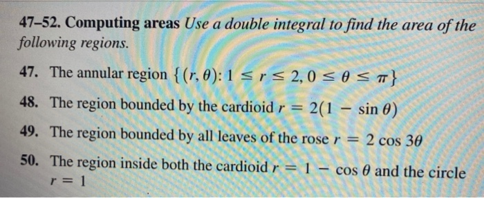 Solved 47–52. Computing areas Use a double integral to find | Chegg.com