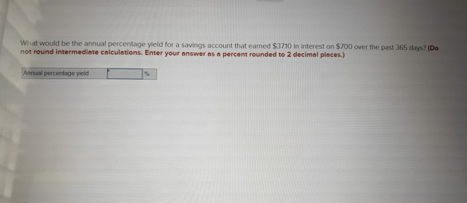 solved-what-would-be-the-annual-percentage-yield-for-a-chegg