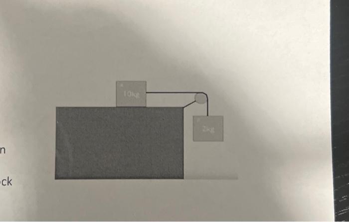 Solved Consider Two Blocks (A And B) Connected With A Light | Chegg.com