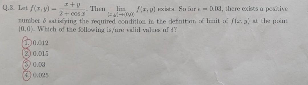 Solved 2 Let F X Y 2 Cosxx Y Then Lim X Y → 0 0 F X Y