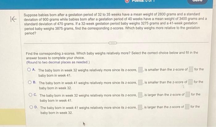 Solved Suppose babies born after a gestation period of 32 to | Chegg.com