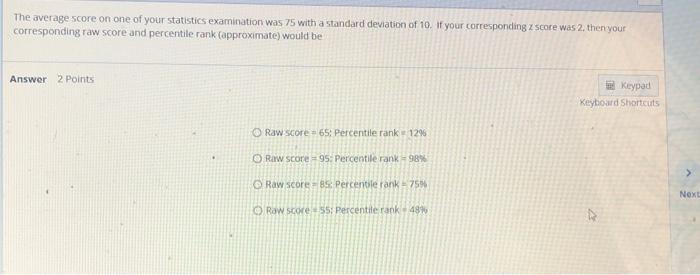 solved-the-average-score-on-one-of-your-statistics-chegg