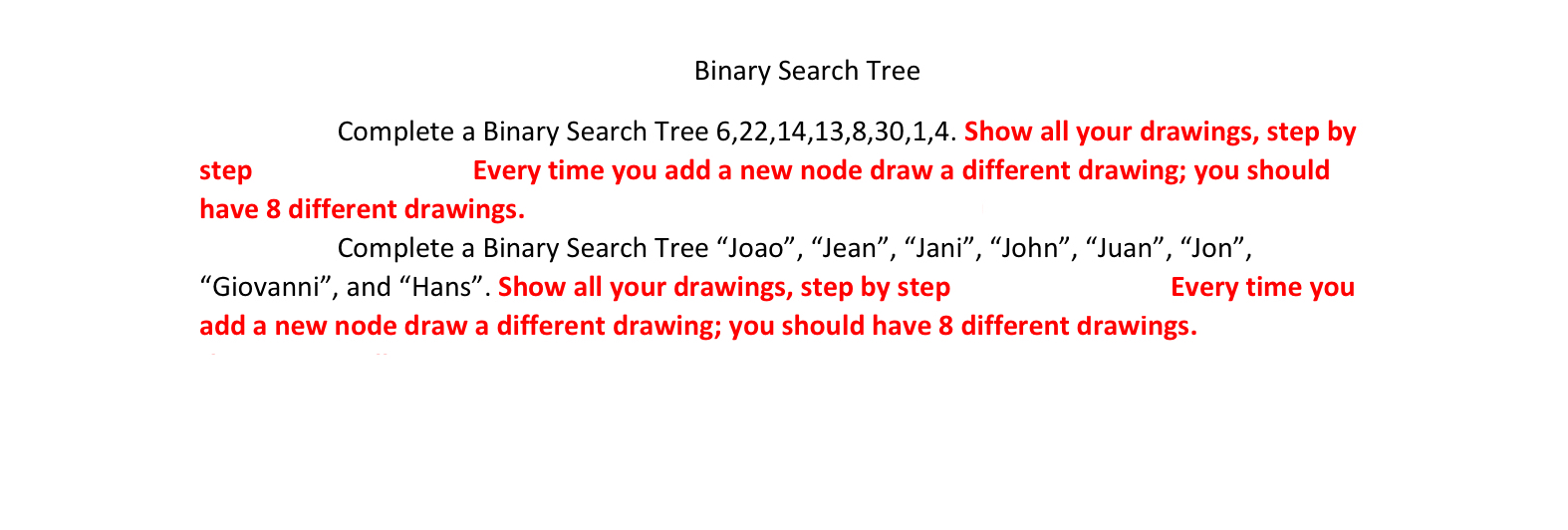 [Solved]: Binary Search Tree Complete a Binary Search Tree 6