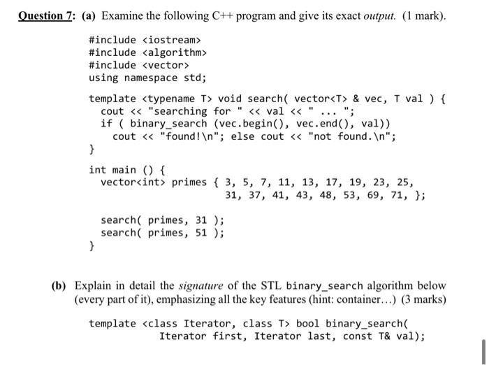 Solved 7: (a) Examine the following C++ program and give its | Chegg.com
