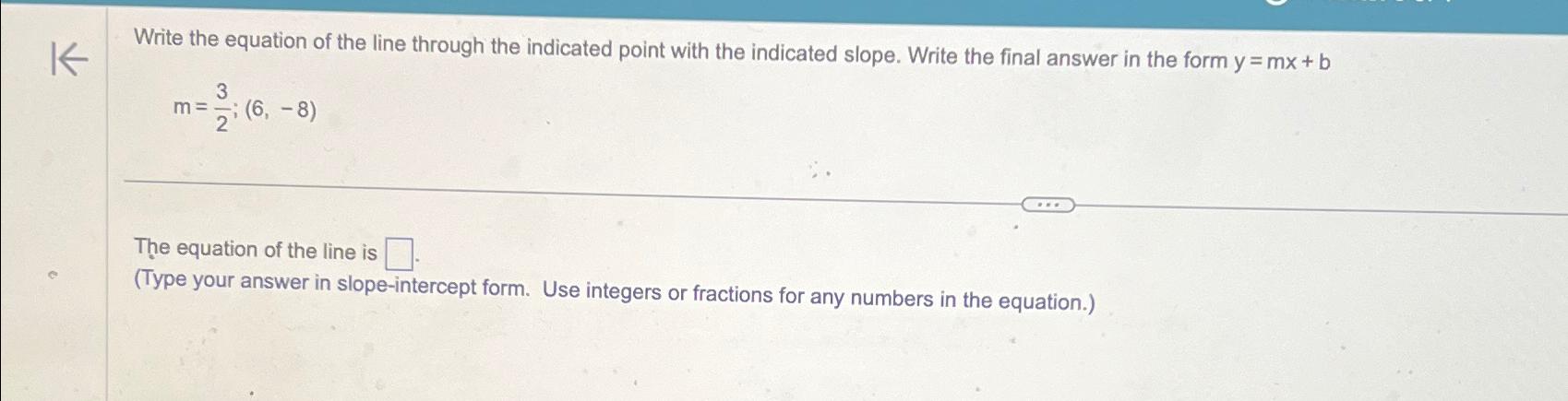 Solved Write the equation of the line through the indicated | Chegg.com