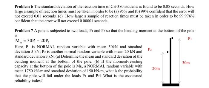 Solved Problem 6 The standard deviation of the reaction time | Chegg.com