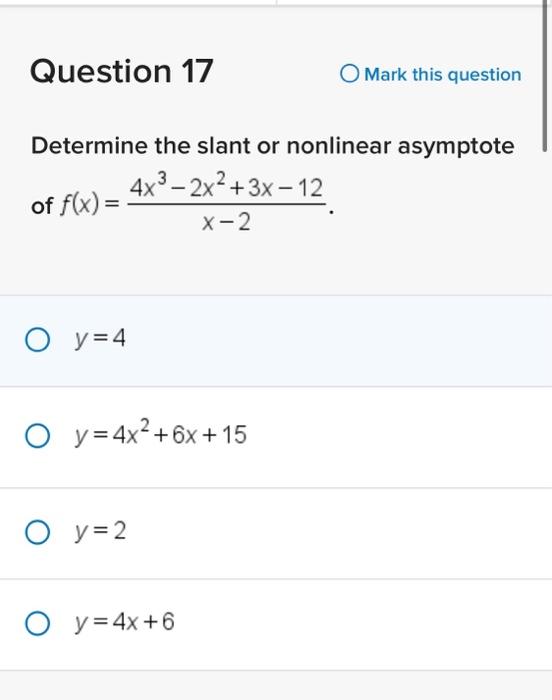 Solved Determine the slant or nonlinear asymptote of | Chegg.com