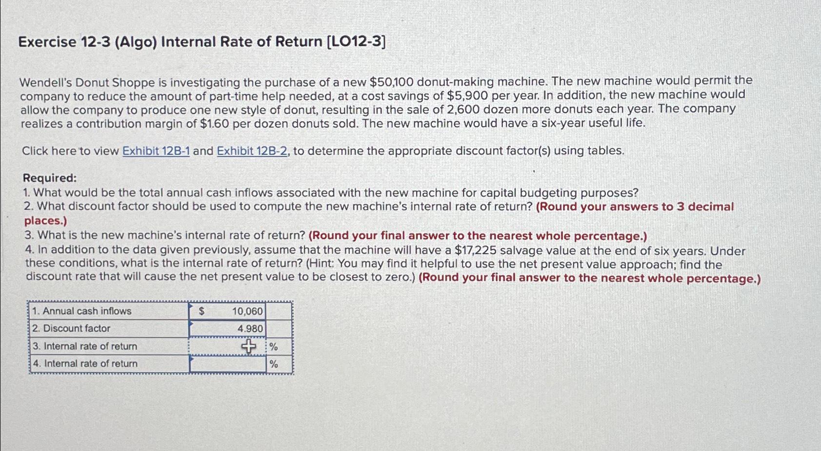 Solved Exercise 12-3 (Algo) ﻿Internal Rate Of Return | Chegg.com