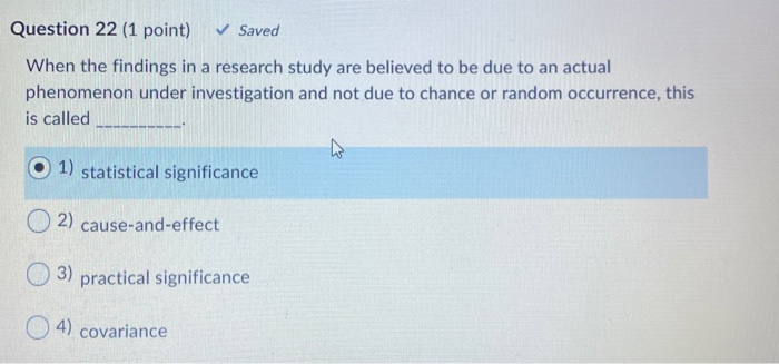 Solved Question 22 (1 point) Saved When the findings in a | Chegg.com