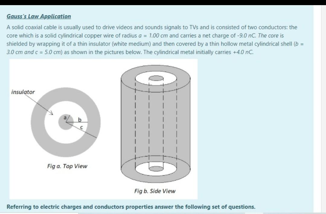 Solved Gauss's Law Application A solid coaxial cable is
