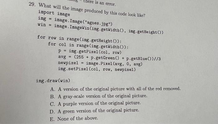 Solved there is an error. 29. What will the image produced | Chegg.com