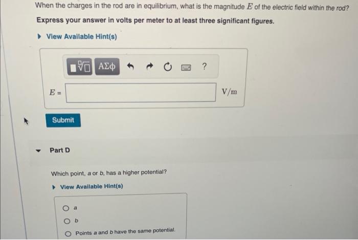 Solved When The Charges In The Rod Are In Equilibrium, Which | Chegg.com