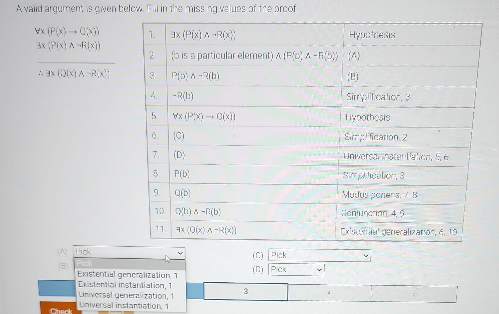 Solved A valid argument is given below. Fill in the missing | Chegg.com