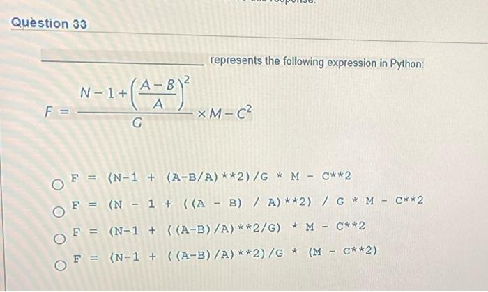 Solved Question 33 Represents The Following Expression In Chegg Com