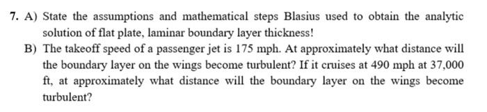 Solved 7. A) State the assumptions and mathematical steps | Chegg.com