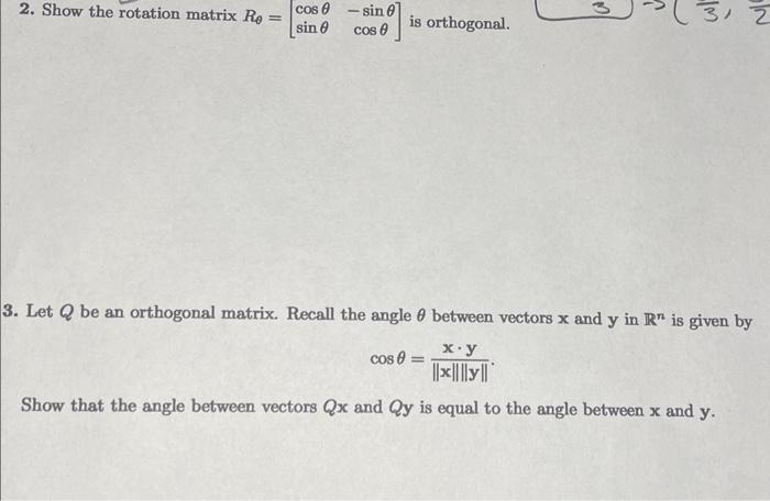 Solved 2. Show the rotation matrix Rθ=[cosθsinθ−sinθcosθ] is | Chegg.com