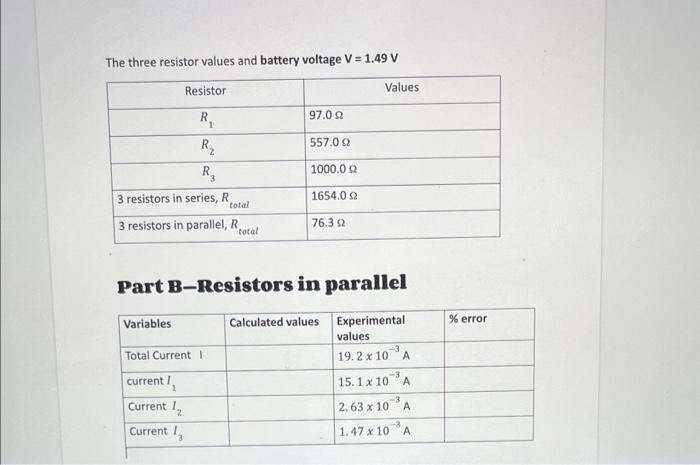 Solved Part B-Resistors In ParallelThe Three Resistor Values | Chegg.com