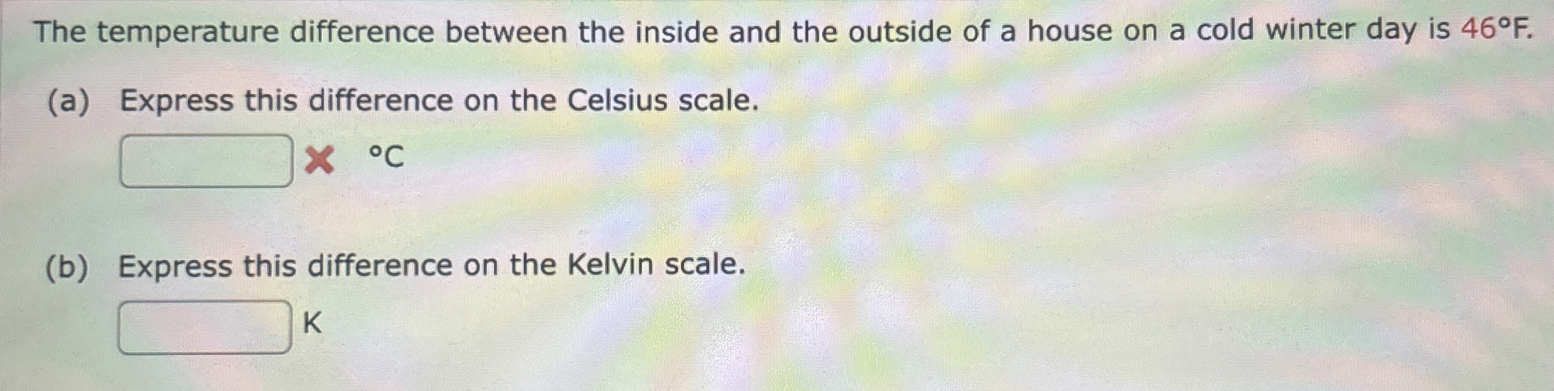 Solved The temperature difference between the inside and the | Chegg.com