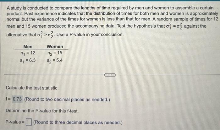 Solved A study is conducted to compare the lengths of time | Chegg.com