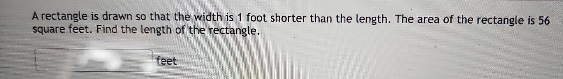 solved-a-rectangle-is-drawn-so-that-the-width-is-1-foot-chegg