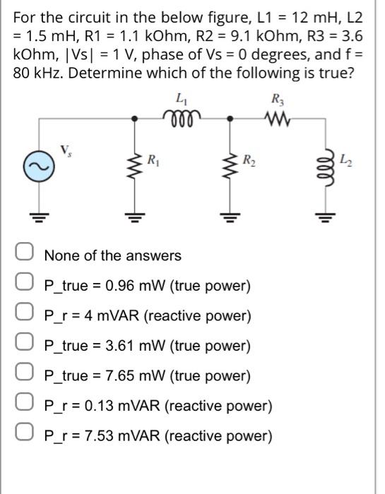 Solved For the circuit in the below figure, L1=12mH,L2 | Chegg.com