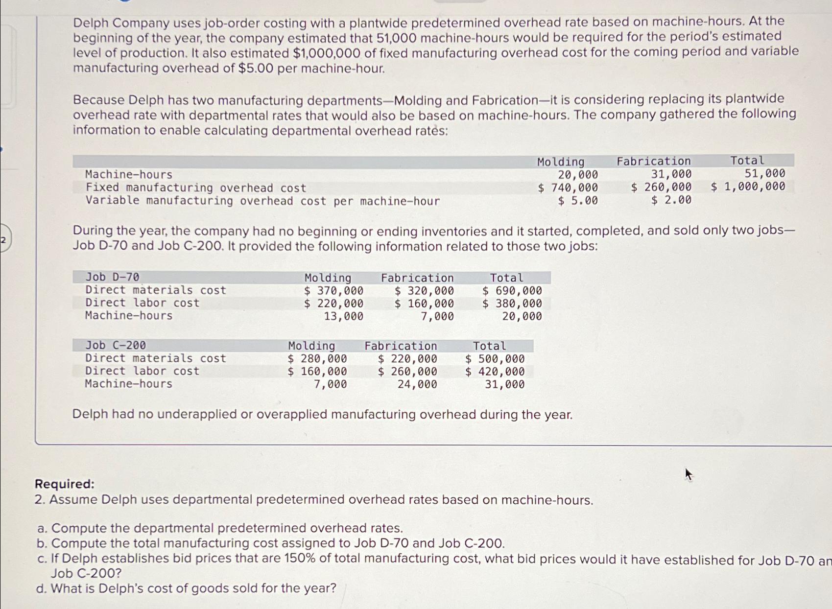 solved-delph-company-uses-job-order-costing-with-a-plantwide-chegg