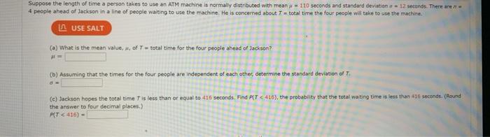Solved Suppose the length of time a person takes to use an | Chegg.com