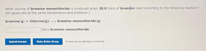 Solved What volume of bromine monochloride is produced when | Chegg.com