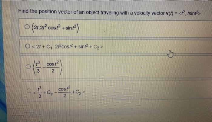 Solved Find the position vector of an object traveling with | Chegg.com