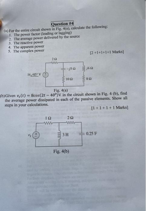 Solved Question #4 (a) For the entire circuit shown in Fig. | Chegg.com