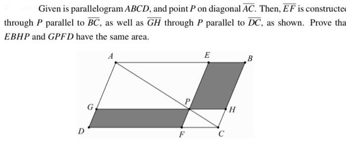 Solved Given is parallelogram ABCD, and point P on diagonal | Chegg.com