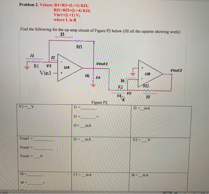 Solved Problem 2. Values: RI-R2-(L+1) KO; Rrl=Rf2-(L+4) K92; | Chegg.com