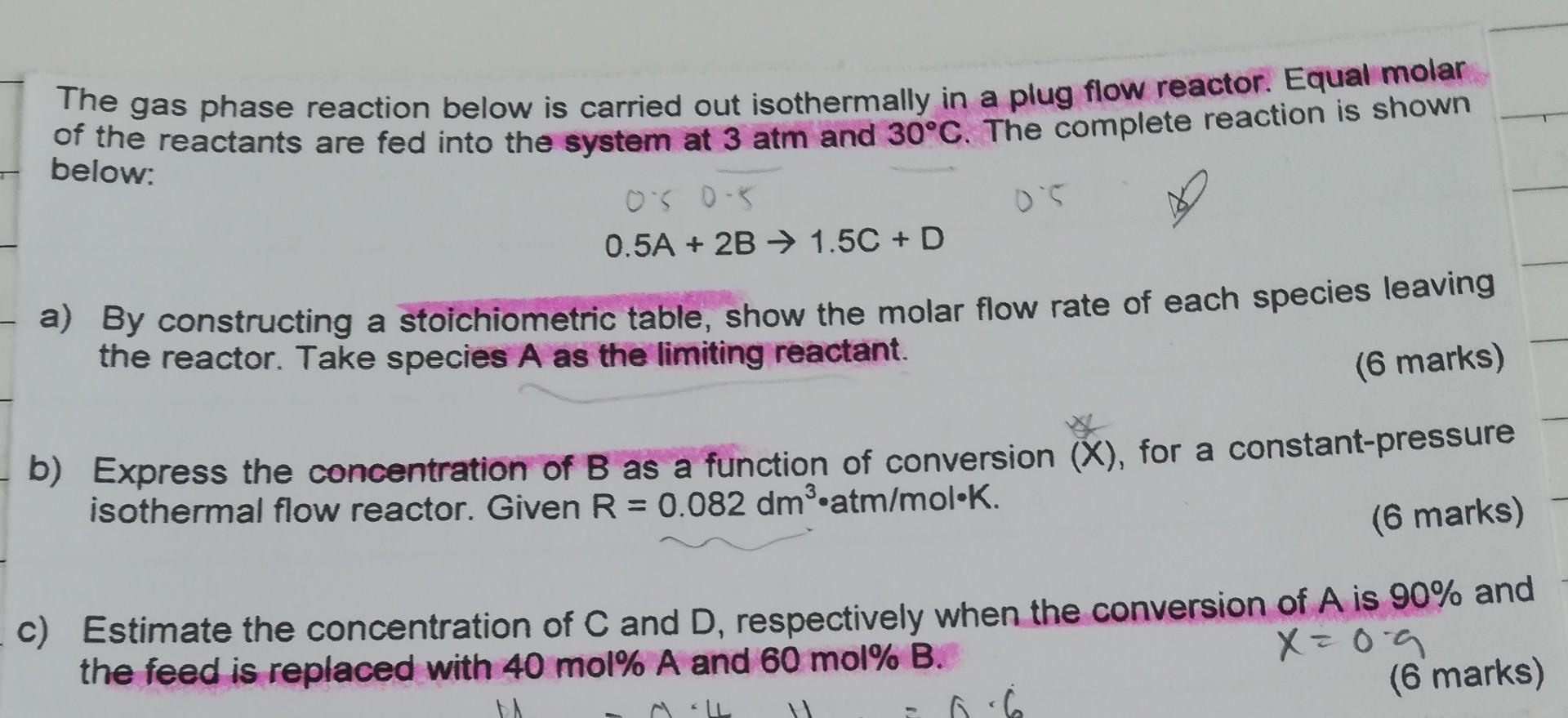 Solved The gas phase reaction below is carried out | Chegg.com