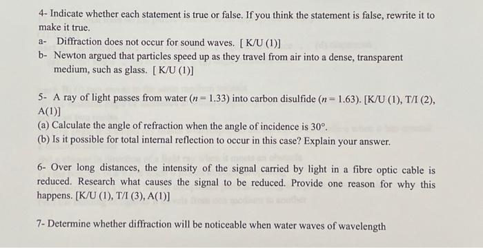 Solved 4- Indicate whether each statement is true or false. | Chegg.com