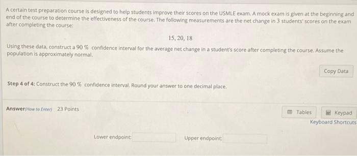 Solved A certain test preparation course is designed to help | Chegg.com