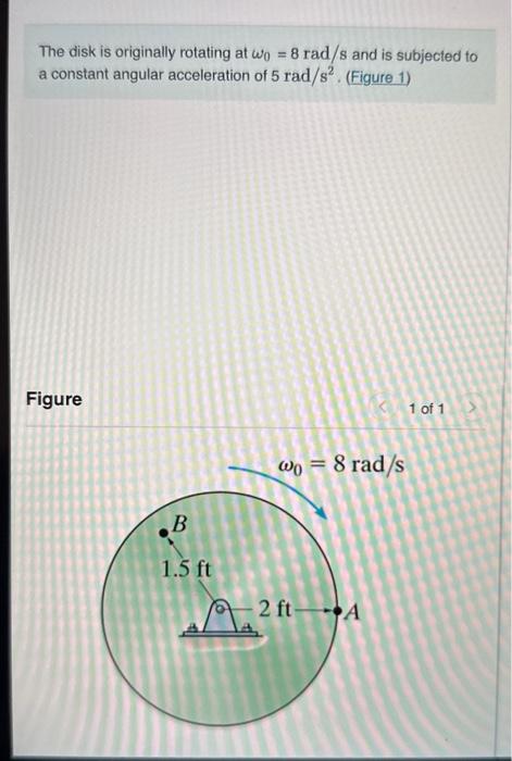 Solved The Disk Is Originally Rotating At ω0=8rad/s And Is | Chegg.com ...