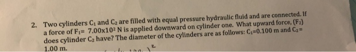 Solved 2. Two cylinders C1 and C2 are filled with equal | Chegg.com