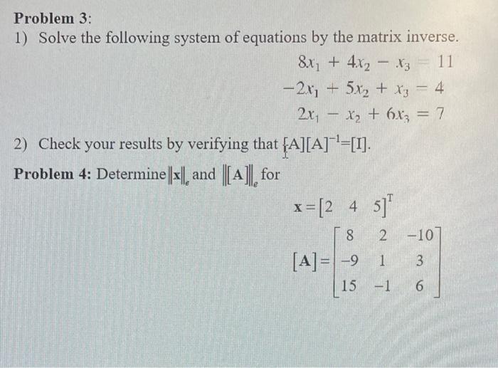 Solved Problem 3: 1) Solve the following system of equations | Chegg.com