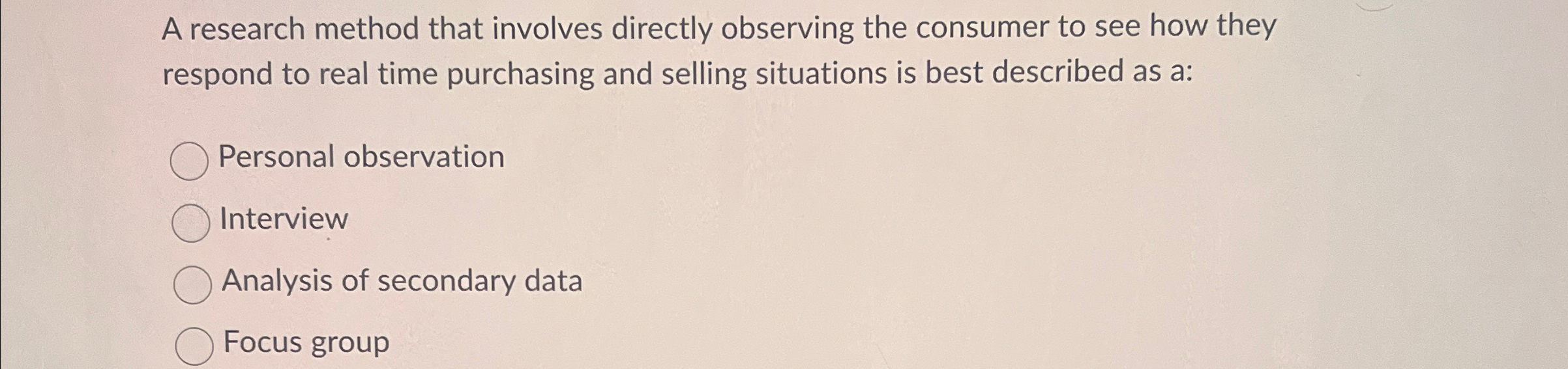 Solved A research method that involves directly observing | Chegg.com
