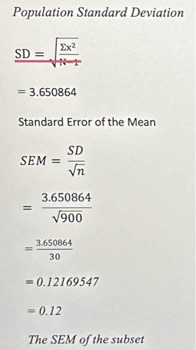 Solved Part 2 The Standard Error Of The Mean (SEM) Is A | Chegg.com