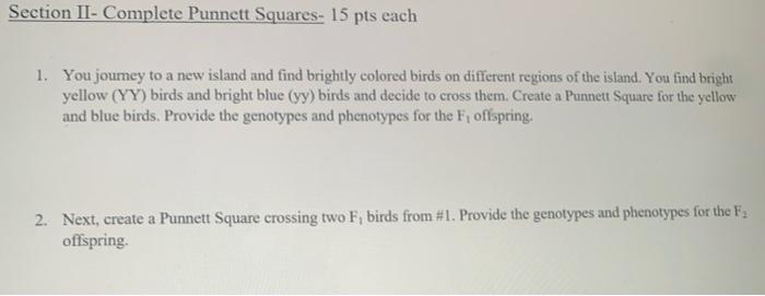 Solved Section II- Complete Punnett Squares 15 pts each 1. | Chegg.com